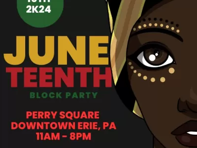 Erie's Juneteenth Block Party