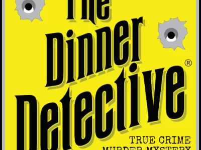 The Dinner Detective Comedy Mystery Dinner Show 
