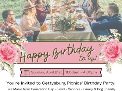 Gettysburg Picnics 3rd Birthday / National Picnic Day